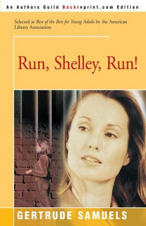 Run Shelley Run!