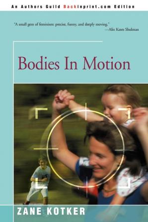 Bodies in Motion