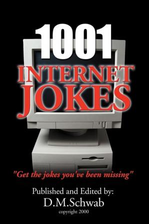 1001 Internet Jokes: Get the Jokes You've Been Missing