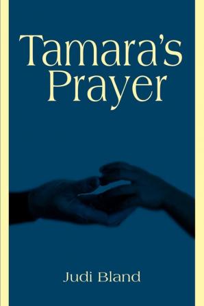 Tamara's Prayer