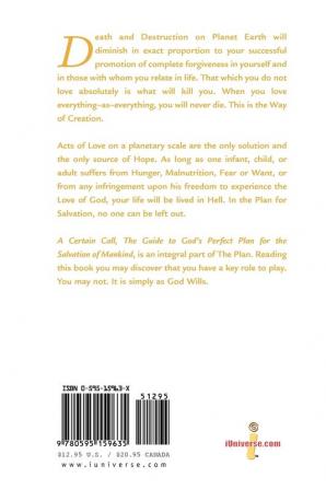 A Certain Call: The Guide to God's Perfect Plan for the Salvation of Mankind