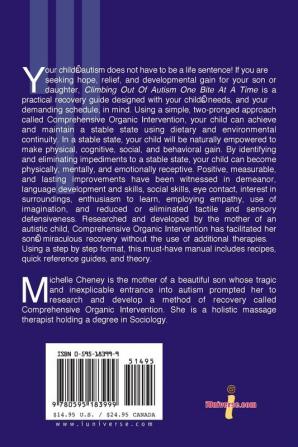 Climbing Out of Autism One Bite at a Time: A Step by Step Manual for Recovery and Developmental Gain