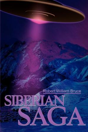 Siberian Saga (Commander Bill Lloyd)