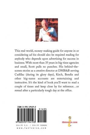 Secrets of an Ad Pro: A Money-Making Guide to Creating Great Advertising and Living the Good Life...Without Selling Your Soul