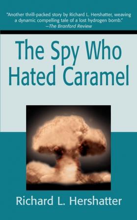 The Spy Who Hated Caramel