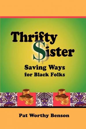 Thrifty Sister: Saving Ways for Black Folks