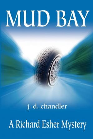 Mud Bay: A Richard Esher Mystery