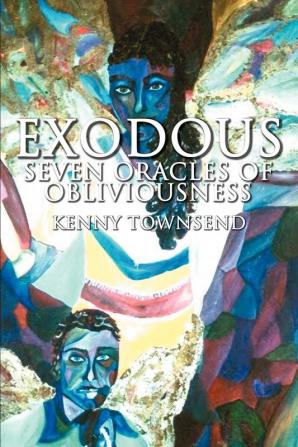 Exodous: Seven Oracles of Obliviousness