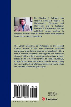 The Lonely Detective Vol. II: Four More Humorous Politically Incorrect Mysteries Solved by Ed McCoppin the Lonely Detective: 02