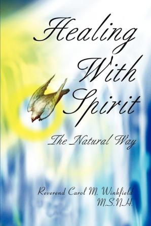 Healing With Spirit