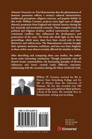 Demonic Possession On Trial: Case Studies in Early Modern England and Colonial America 1593-1692