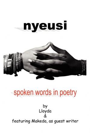 Nyeusi: Spoken Words in Poetry