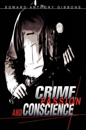 Crime Passion & Conscience