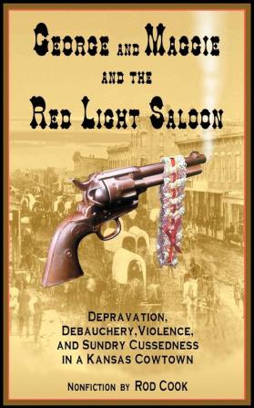 George and Maggie and the Red Light Saloon