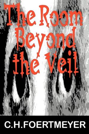 The Room Beyond the Veil