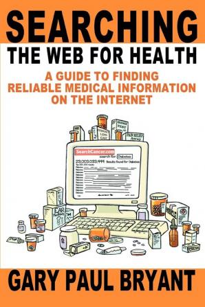 Searching the Web for Health