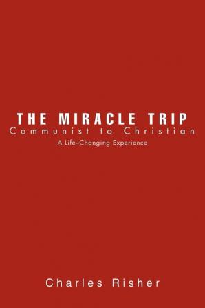 The Miracle Trip