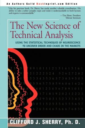 The New Science of Technical Analysis