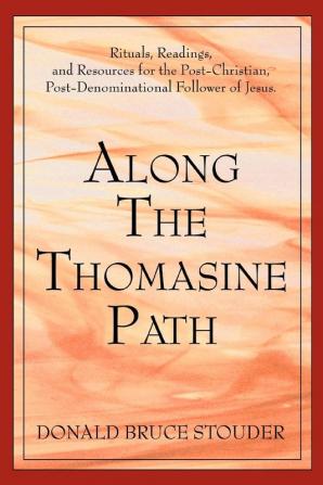 Along The Thomasine Path