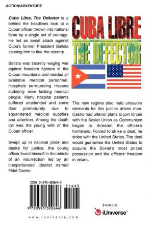 Cuba Libre--The Defector