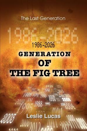 1986-2026 Generation of the Fig Tree