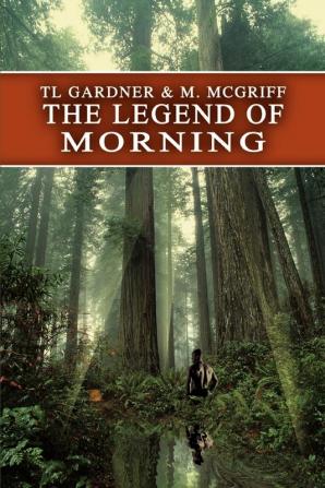 The Legend of Morning