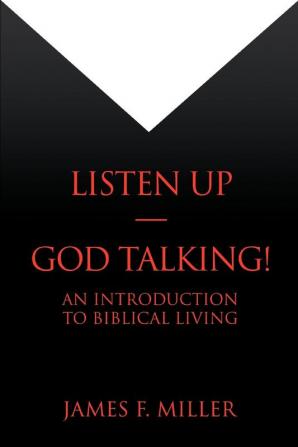 Listen Up--God Talking!