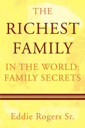 The Richest Family in the World