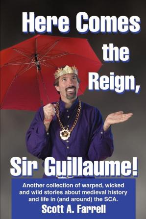 Here Comes the Reign Sir Guillaume!