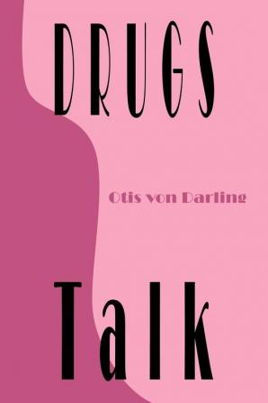 Drugs Talk