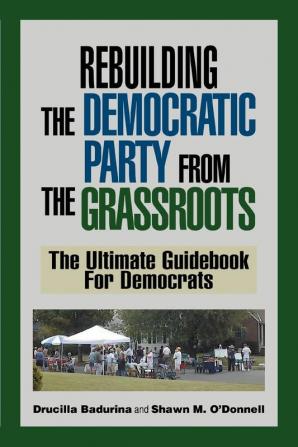 Rebuilding the Democratic Party from the Grassroots