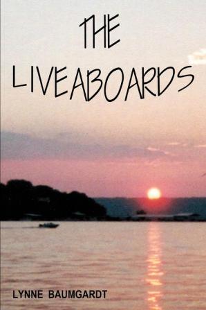 THE LIVEABOARDS