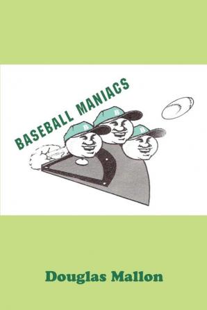 Baseball Maniacs