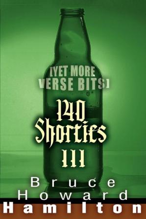 140 Shorties III