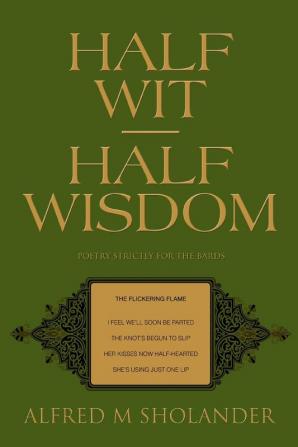 Half Wit--Half Wisdom