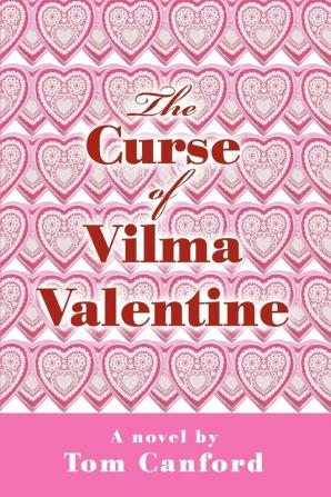 The Curse of Vilma Valentine