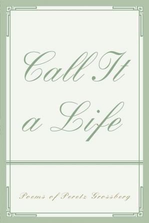 Call It a Life