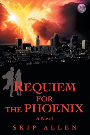 Requiem for the Phoenix