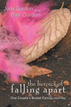 The Heroics of Falling Apart