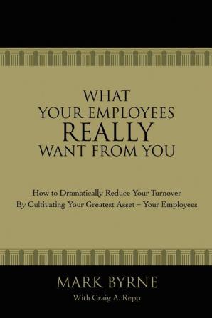 What Your Employees Really Want from You