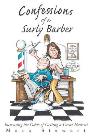 Confessions of a Surly Barber