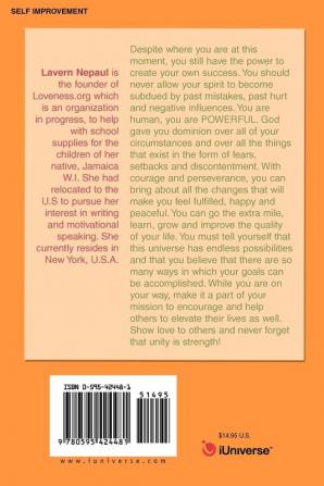 14 Ways to Accomplish Your Mission: Your Life Is About Fulfilling Your Purpose And Embracing Every Moment Of Your Journey!!!