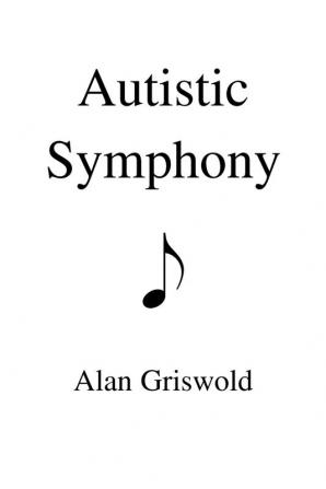 Autistic Symphony