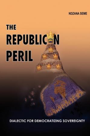 The Republican Peril