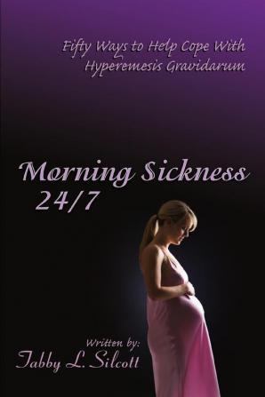 Morning Sickness 24/7