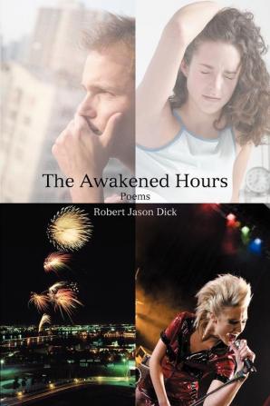 The Awakened Hours