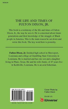 The Life and Times of Fulton Dixon Jr.