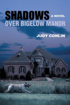 Shadows Over Bigelow Manor