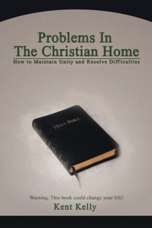 Problems In The Christian Home