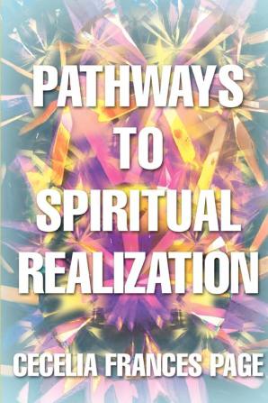 Pathways to Spiritual Realization